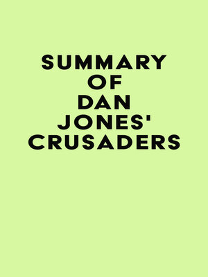 cover image of Summary of Dan Jones's Crusaders